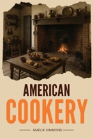 American Cookery 1667305735 Book Cover