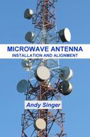 Microwave Antenna Installation and Alignment 0999004506 Book Cover