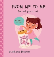 From me to me/De mí para mí (Spanish Edition) B0HDQRTXL8 Book Cover