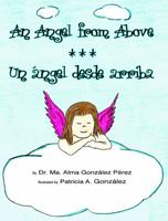 An Angel from Above / Un ángel desde arriba 0982242239 Book Cover