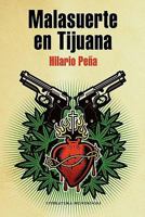Malasuerte en tijuana 6073101074 Book Cover