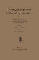 Die Psychologischen Probleme Der Industrie 3642938833 Book Cover