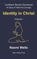 Volume I: Identity in Christ B0FPMKZ921 Book Cover