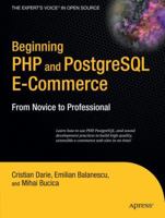 Beginning PHP and PostgreSQL E-Commerce: From Novice to Professional (Beginning, from Novice to Professional) 159059648X Book Cover