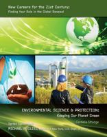 Environmental Science & Protection: Keeping Our Planet Green 1422220346 Book Cover