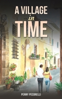 A Village in Time 1035850303 Book Cover