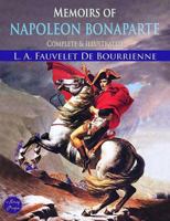 Bourrienne's Memoirs of Napoleon Bonaparte 1497367069 Book Cover