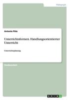 Unterrichtsformen. Handlungsorientierter Unterricht 3656614814 Book Cover