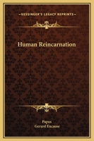 Human Reincarnation 0766192008 Book Cover