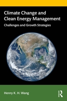 Climate Change and Clean Energy Management: Challenges and Growth Strategies 1138484881 Book Cover