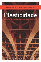 Plasticidade: teoria e exemplos na engenharia 6500422740 Book Cover