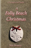 A Folly Beach Christmas: A "The Keys to Love" Novella 0998848190 Book Cover