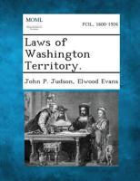 Laws of Washington Territory. 1289328323 Book Cover