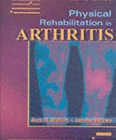 Physical Rehabilitation in Arthritis 0721695388 Book Cover