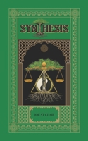 Synthesis (A Journey of Discovery to the Heart of Spirituality) 1067691901 Book Cover