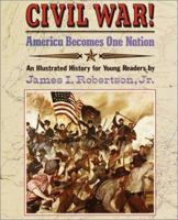 Civil War! America Becomes One Nation 0394829964 Book Cover
