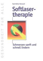 Softlasertherapie: Schmerzen sanft und schnell lindern 373925386X Book Cover