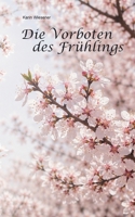 Die Vorboten des Frühlings 3696356646 Book Cover