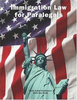 Immigration Law for Paralegals 0890894809 Book Cover
