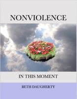Nonviolence in This Moment 0997019727 Book Cover