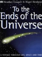 To the Ends of the Universe 0751358258 Book Cover