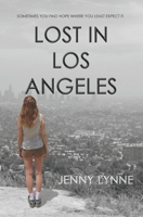 Lost in Los Angeles 1494997681 Book Cover