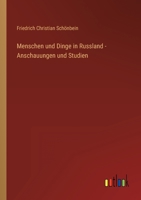 Menschen und Dinge in Russland - Anschauungen und Studien 336802132X Book Cover