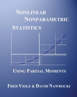 Nonlinear Nonparametric Statistics: Using Partial Moments 1490523995 Book Cover