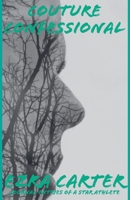 Couture Confessional: Ezra Carter: Journal Entries of a Star Athlete B0GLH2H4BD Book Cover