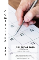 Calendar 2020: 12 Strategies for achieving your goals 1707716390 Book Cover