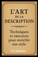 L'?rt d? l? D?s?ripti?n: ???hniqu?s ?t ?x?r?i?es p?ur ?nri?hir s?n st?le (French Edition) B0G6DC42DK Book Cover