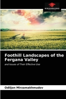 Foothill Landscapes of the Fergana Valley 6203564079 Book Cover