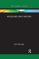 Museums and Racism 0367491435 Book Cover