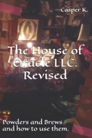 The House of Oracle LLC. Revised: Powders and Brews B0GBY58JFV Book Cover