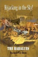 Hijacking in the Sky!: The Babalues 0759676038 Book Cover