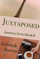 Juxtaposed 1974473236 Book Cover