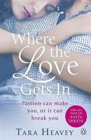 Where the Love Gets In 1987479343 Book Cover