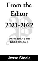 From the Editor 2021-2022: Pacific Daily Times Editorials B0BRDCV97D Book Cover