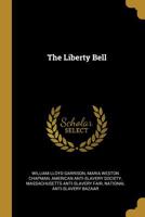 The Liberty Bell 1341578046 Book Cover