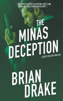 The Minas Deception (Scott Stiletto) 164119832X Book Cover
