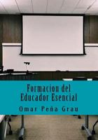 Formacion del Educador Esencial 1975726243 Book Cover