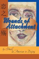 Wounds of Attachment 1503392066 Book Cover