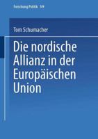 Die Nordische Allianz in Der Europaischen Union 3810025852 Book Cover