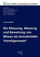 Die Erfassung, Messung Und Bewertung Von Wissen ALS Immaterieller Vermogenswert 3867410178 Book Cover