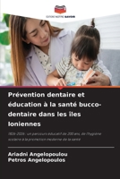 Prévention dentaire et éducation à la santé bucco-dentaire dans les îles Ioniennes 6630307534 Book Cover