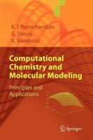 Computational Chemistry and Molecular Modeling: Principles and Applications 3642095984 Book Cover