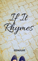 If It Rhymes 1648921310 Book Cover