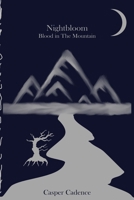 Nightbloom: Blood in The Mountain B0GVMQ6SRL Book Cover