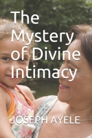 The Mystery of Divine Intimacy B092P9NZVX Book Cover