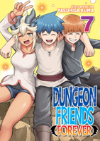 Dungeon Friends Forever Vol. 7 B0GPHFQNBB Book Cover